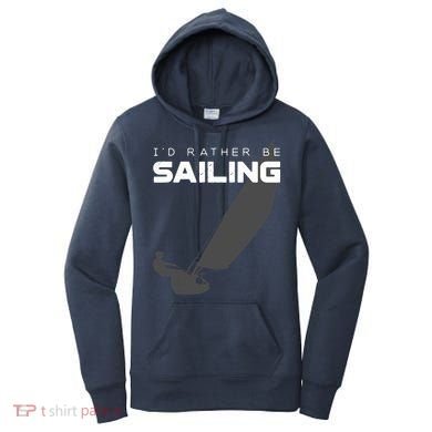 I'd Rather Be Sailing Vintage Sailing Women's Hoodie