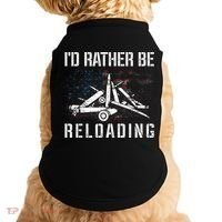 ID Rather Be Reloading Shooter Guns Ammo Doggie Tank thumb 0