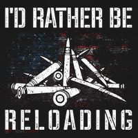 ID Rather Be Reloading Shooter Guns Ammo T-Shirt thumb 7