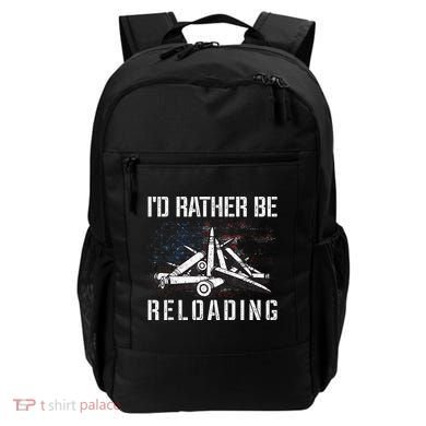 ID Rather Be Reloading Shooter Guns Ammo Backpack