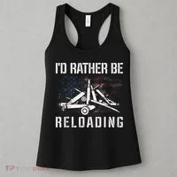 ID Rather Be Reloading Shooter Guns Ammo Women's Tank Top thumb 3
