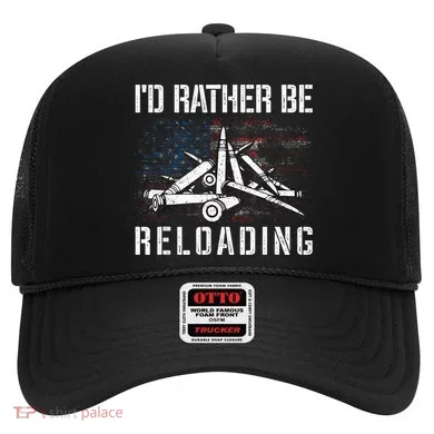 ID Rather Be Reloading Shooter Guns Ammo Hat
