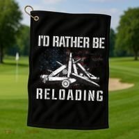 ID Rather Be Reloading Shooter Guns Ammo Golf Towel thumb 1