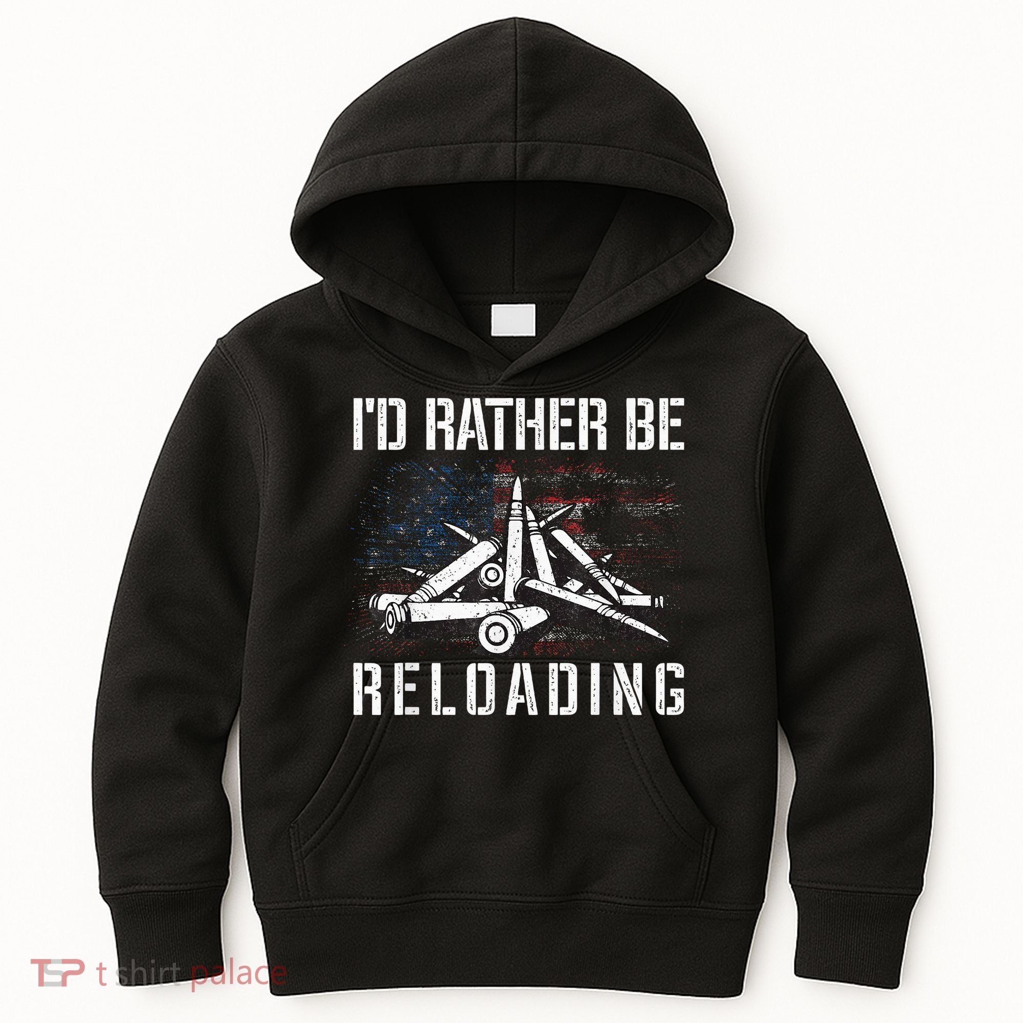 ID Rather Be Reloading Shooter Guns Ammo Kids Hoodie