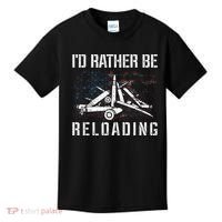 ID Rather Be Reloading Shooter Guns Ammo Kids T-Shirt thumb 0