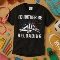 ID Rather Be Reloading Shooter Guns Ammo Kids T-Shirt thumb 3