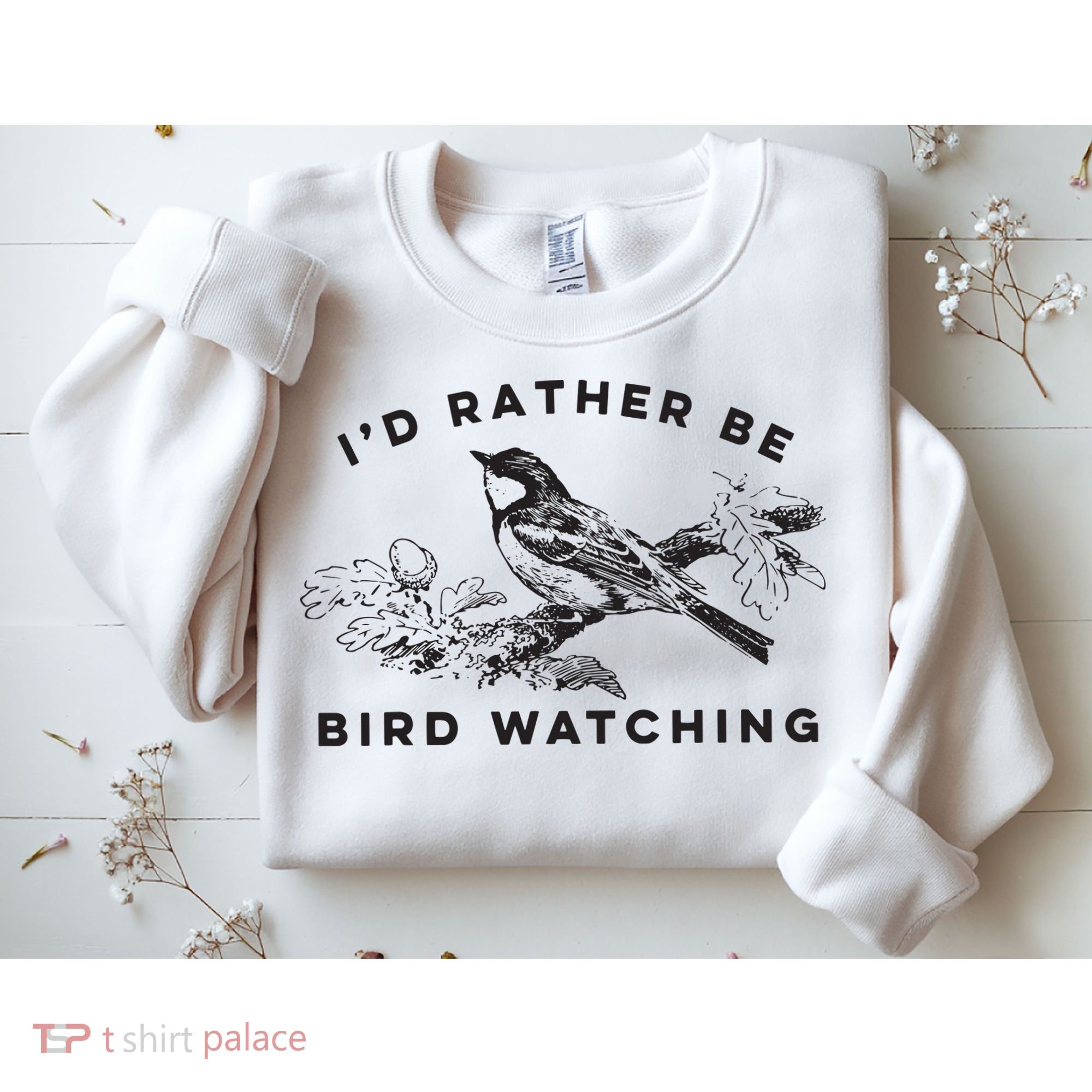 Id Rather Be Bird Watching Birding Nerd Gift Watcher Sweatshirt