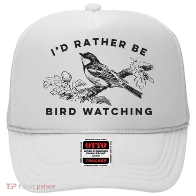 Id Rather Be Bird Watching Birding Nerd Gift Watcher Hat