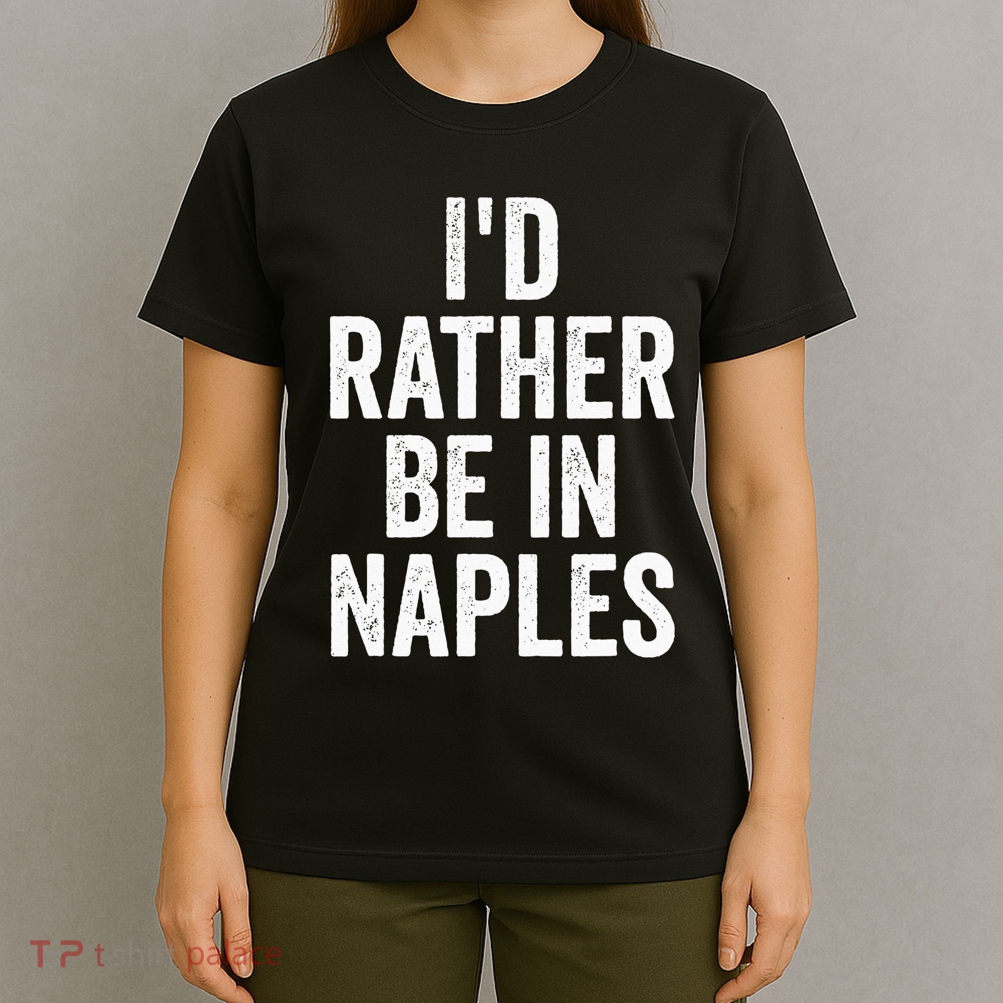 I’d Rather Be In Naples Florida Beach Ocean Vacation T-Shirt