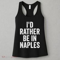 I’d Rather Be In Naples Florida Beach Ocean Vacation Women's Tank Top thumb 3