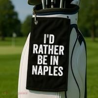 I’d Rather Be In Naples Florida Beach Ocean Vacation Golf Towel thumb 2