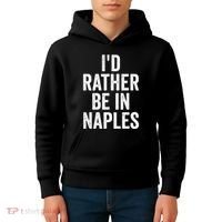 I’d Rather Be In Naples Florida Beach Ocean Vacation Kids Hoodie thumb 4