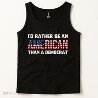 I'd Rather Be An American Than A Democrat, Fuck Biden Shirt Tank Top thumb 2