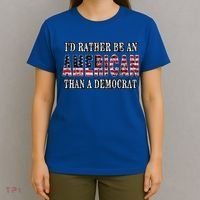 Id Rather Be An American Than A Democrat USA American Flag T-Shirt thumb 4