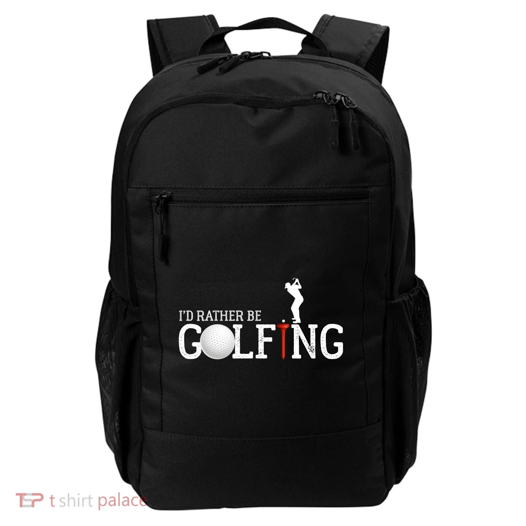 I’d Rather Be Golfing Golf Quotes Sayings Gift Backpack