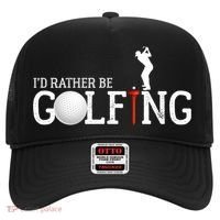 I’d Rather Be Golfing Golf Quotes Sayings Gift Hat thumb 0