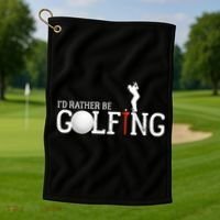 I’d Rather Be Golfing Golf Quotes Sayings Gift Golf Towel thumb 1