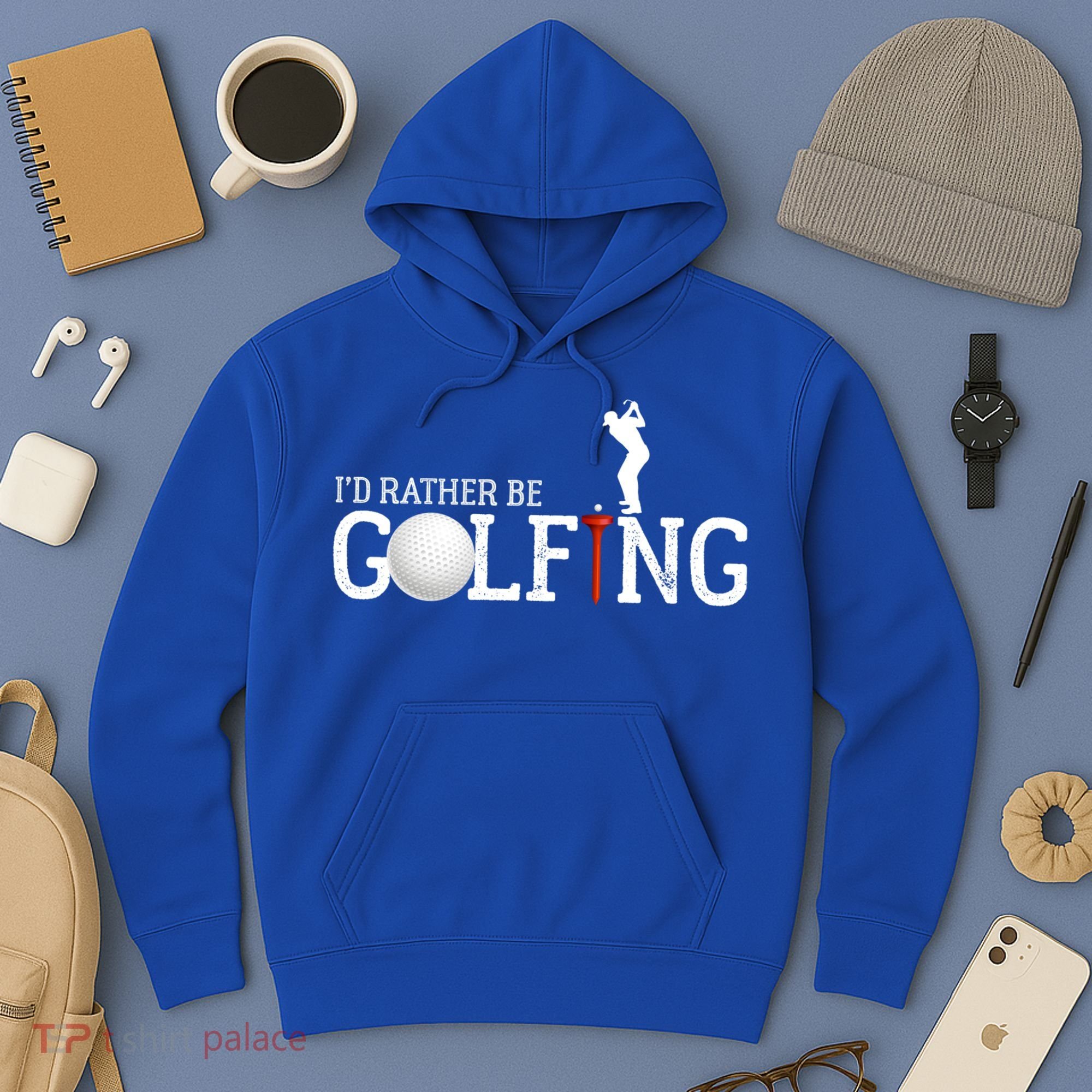 I’d Rather Be Golfing Golf Quotes Sayings Gift Hoodie