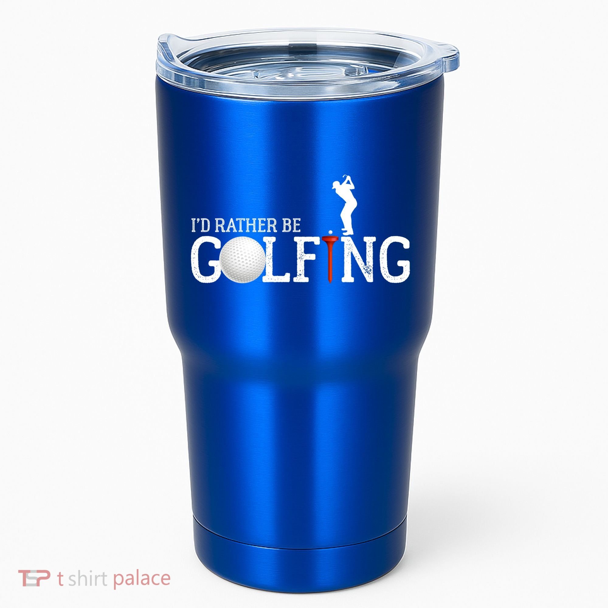 I’d Rather Be Golfing Golf Quotes Sayings Gift Tumbler