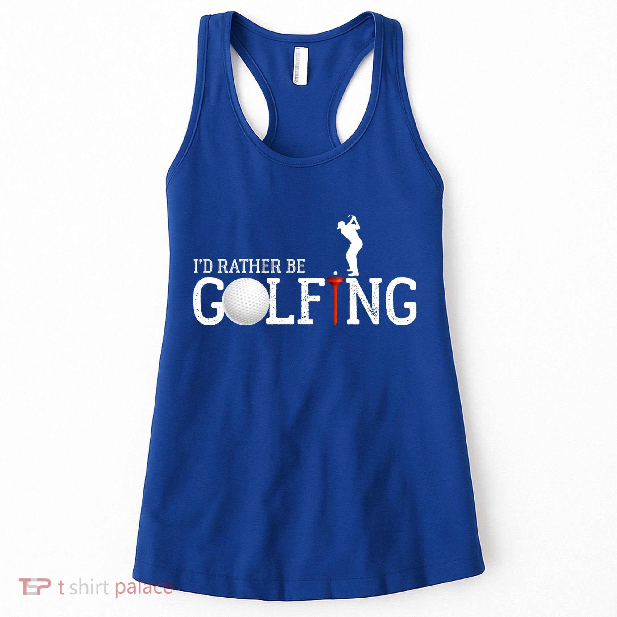 I’d Rather Be Golfing Golf Quotes Sayings Gift Women's Tank Top