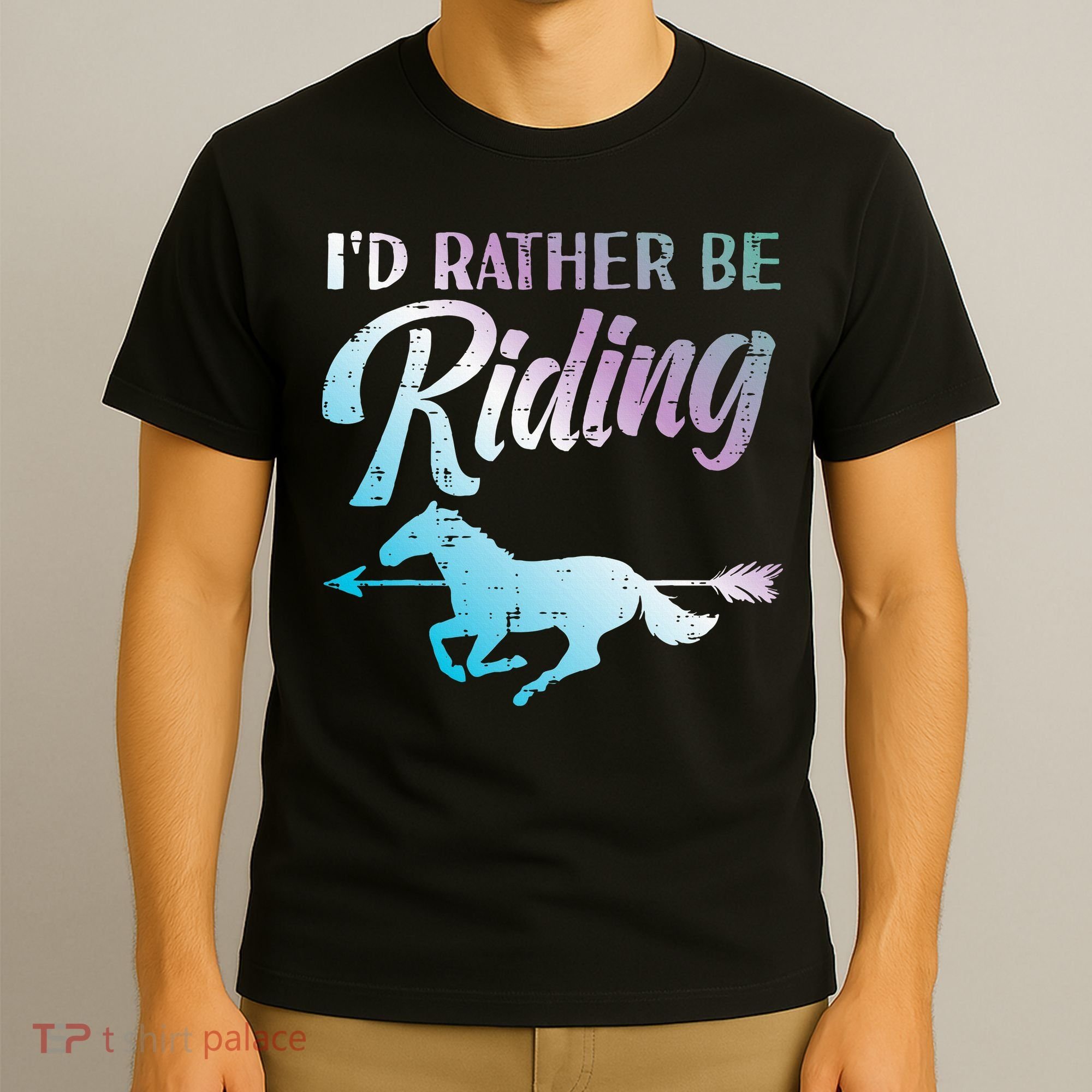 Id Rather Be Riding Horse Rider Equestrian T-Shirt