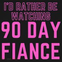 ID Rather Be Watching 90 Day Fiance Apron thumb 3