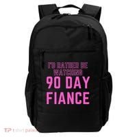 ID Rather Be Watching 90 Day Fiance Backpack thumb 0