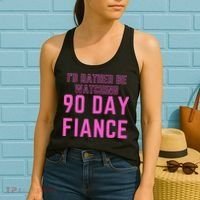 ID Rather Be Watching 90 Day Fiance Women's Tank Top thumb 2
