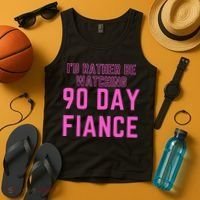 ID Rather Be Watching 90 Day Fiance Tank Top thumb 4