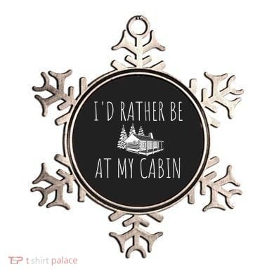 I'd Rather Be At My Cabin Mountain Life Ornament