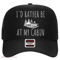 I'd Rather Be At My Cabin Mountain Life Hat thumb 0