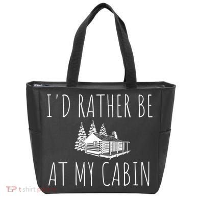I'd Rather Be At My Cabin Mountain Life Tote Bag