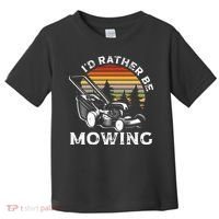 Id Rather Be Mowing Lawn Mowing Gardener Toddler T-Shirt thumb 0
