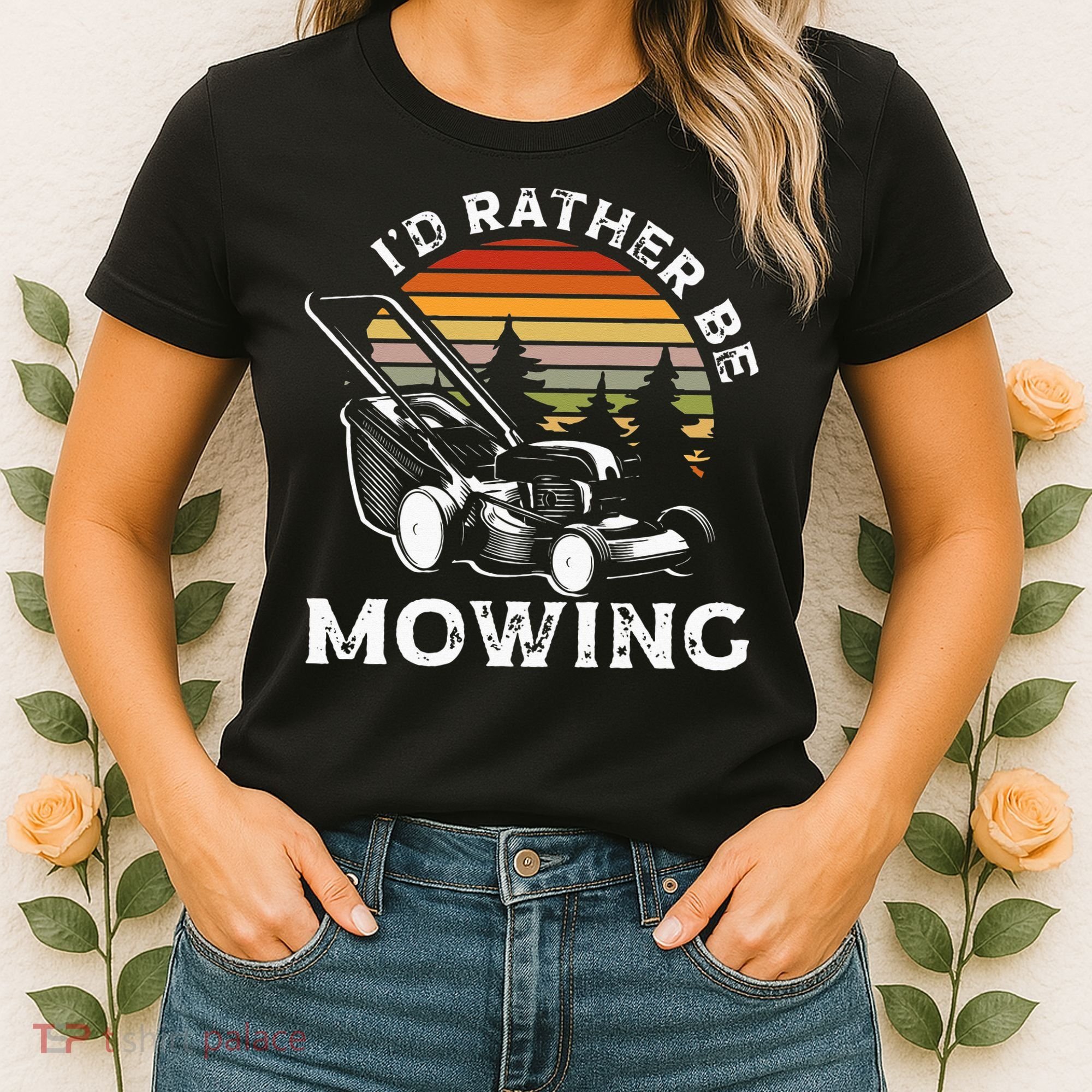 Id Rather Be Mowing Lawn Mowing Gardener Women's T-Shirt
