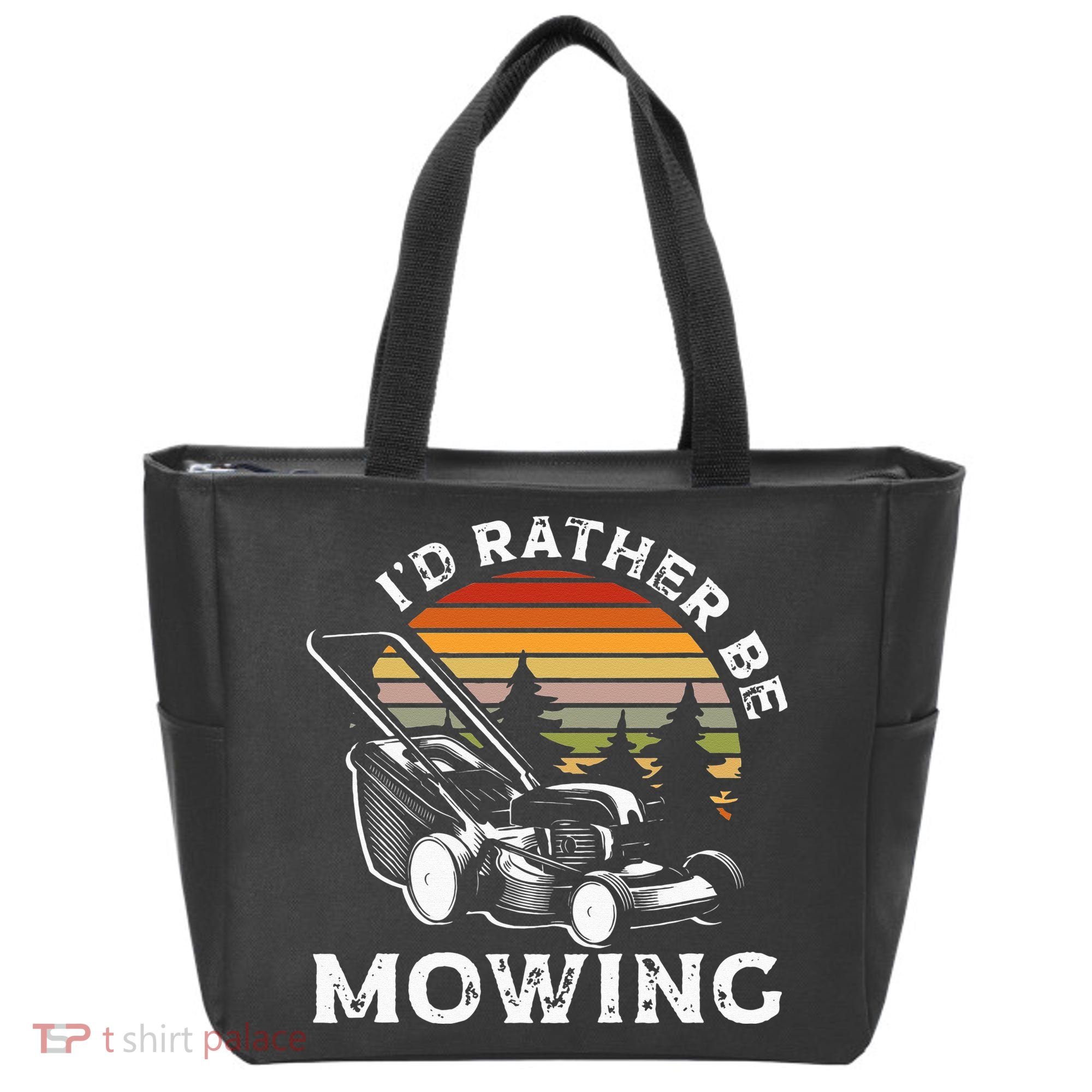 Id Rather Be Mowing Lawn Mowing Gardener Tote Bag