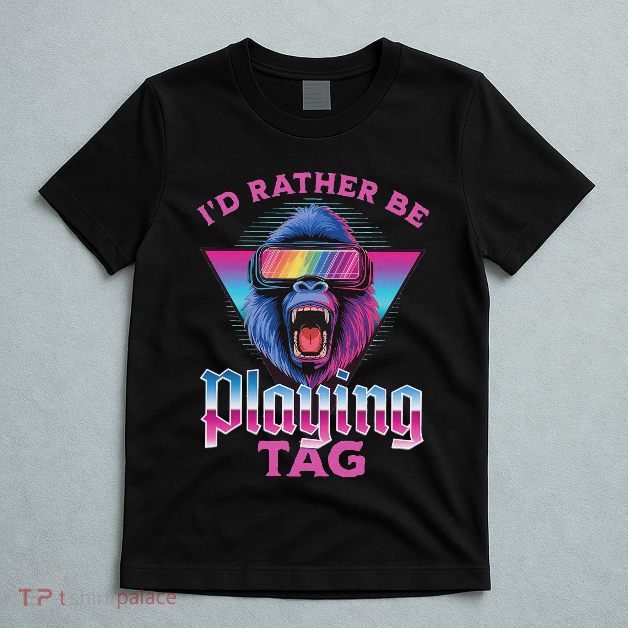 ID Rather Be Playing Tag Gorilla Vr Monke Gamer T-Shirt