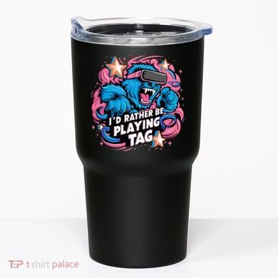 Id Rather Be Playing Tag Gorilla Tumbler