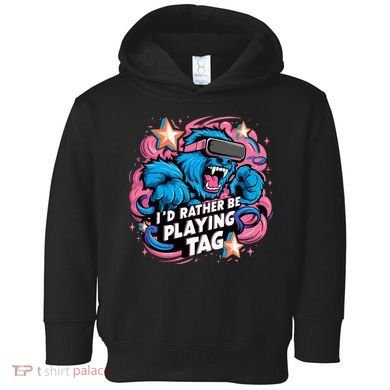 Id Rather Be Playing Tag Gorilla Toddler Hoodie