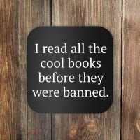 I Read Banned Books Cool Old Bibliophile Coaster thumb 0