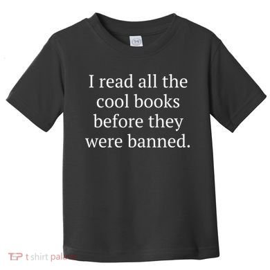 I Read Banned Books Cool Old Bibliophile Toddler T-Shirt