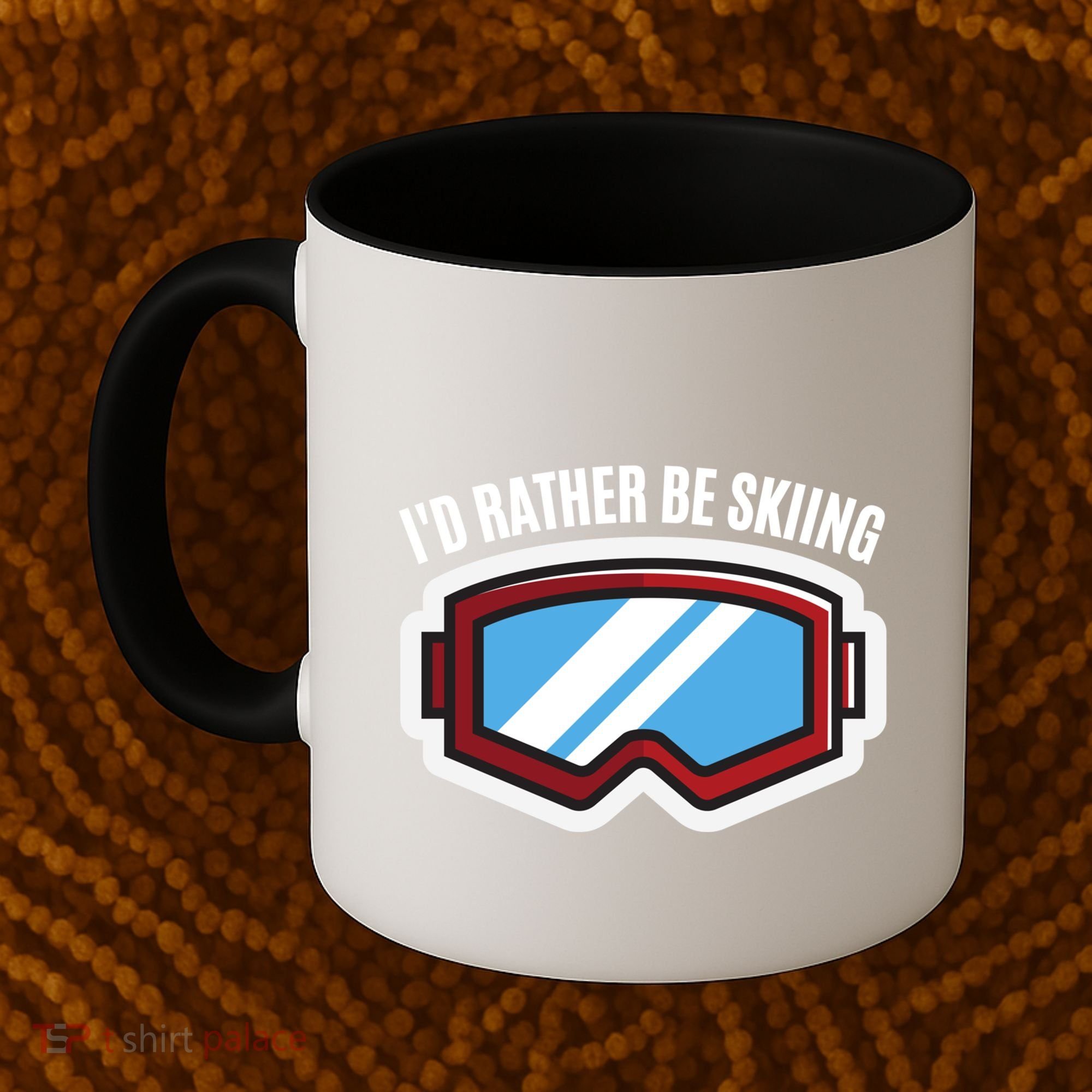 Id Rather Be Skiing Ski Goggles Gift Coffee Mug