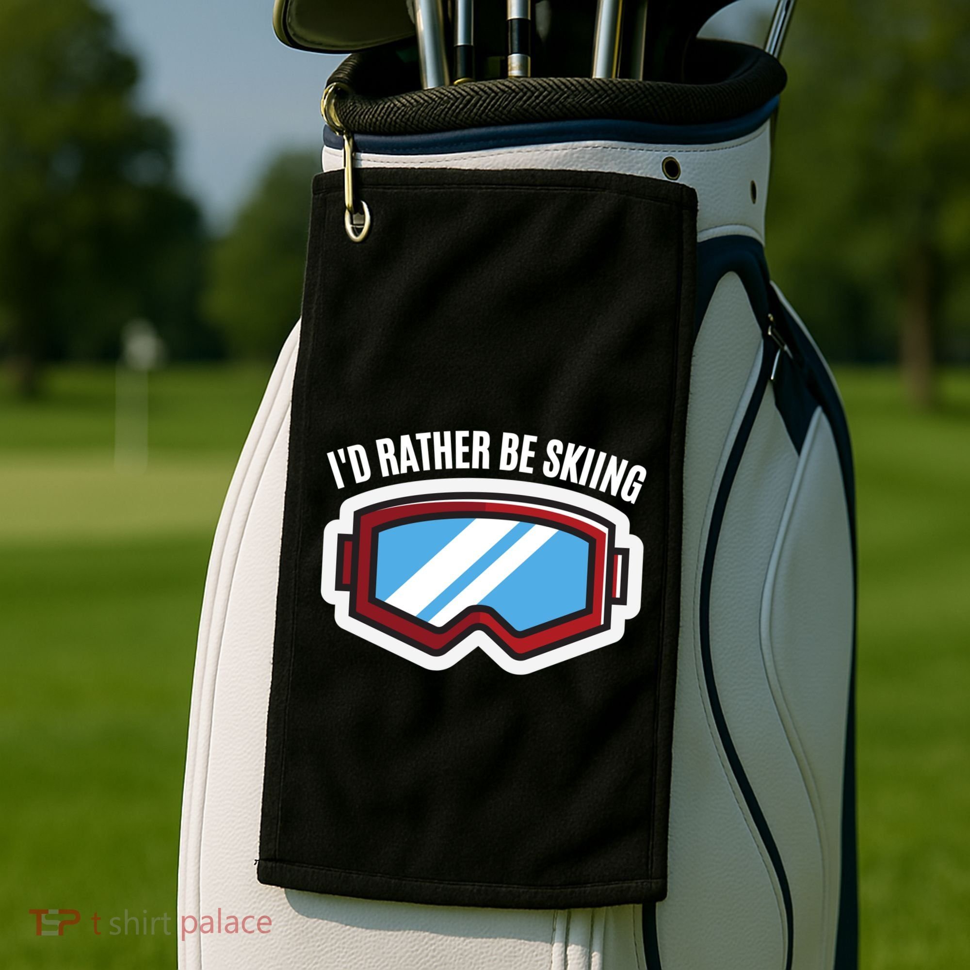 Id Rather Be Skiing Ski Goggles Gift Golf Towel