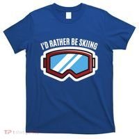 Id Rather Be Skiing Ski Goggles Gift T-Shirt thumb 0
