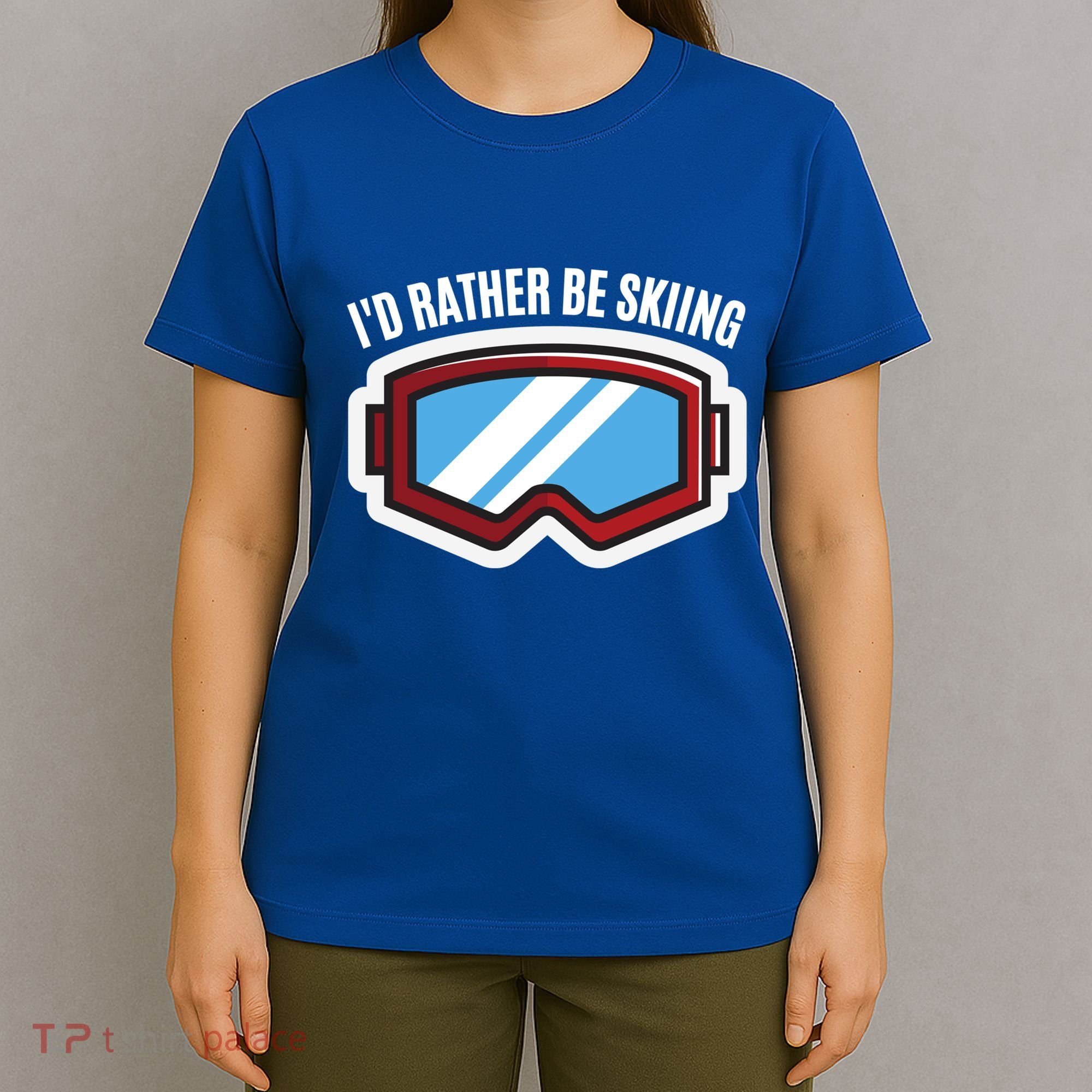 Id Rather Be Skiing Ski Goggles Gift T-Shirt