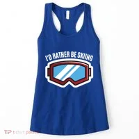 Id Rather Be Skiing Ski Goggles Gift Women's Tank Top thumb 0