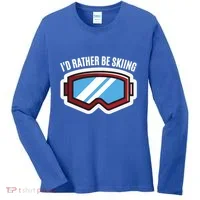 Id Rather Be Skiing Ski Goggles Gift Women's Long Sleeve Shirt thumb 0