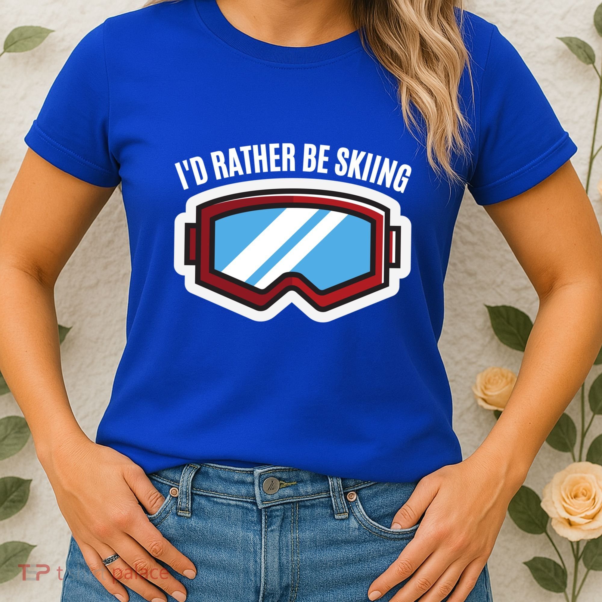 Id Rather Be Skiing Ski Goggles Gift Women's T-Shirt