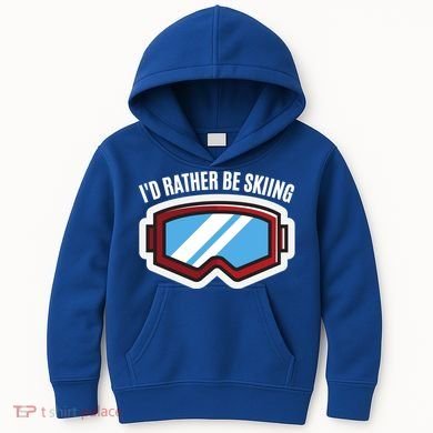Id Rather Be Skiing Ski Goggles Gift Kids Hoodie