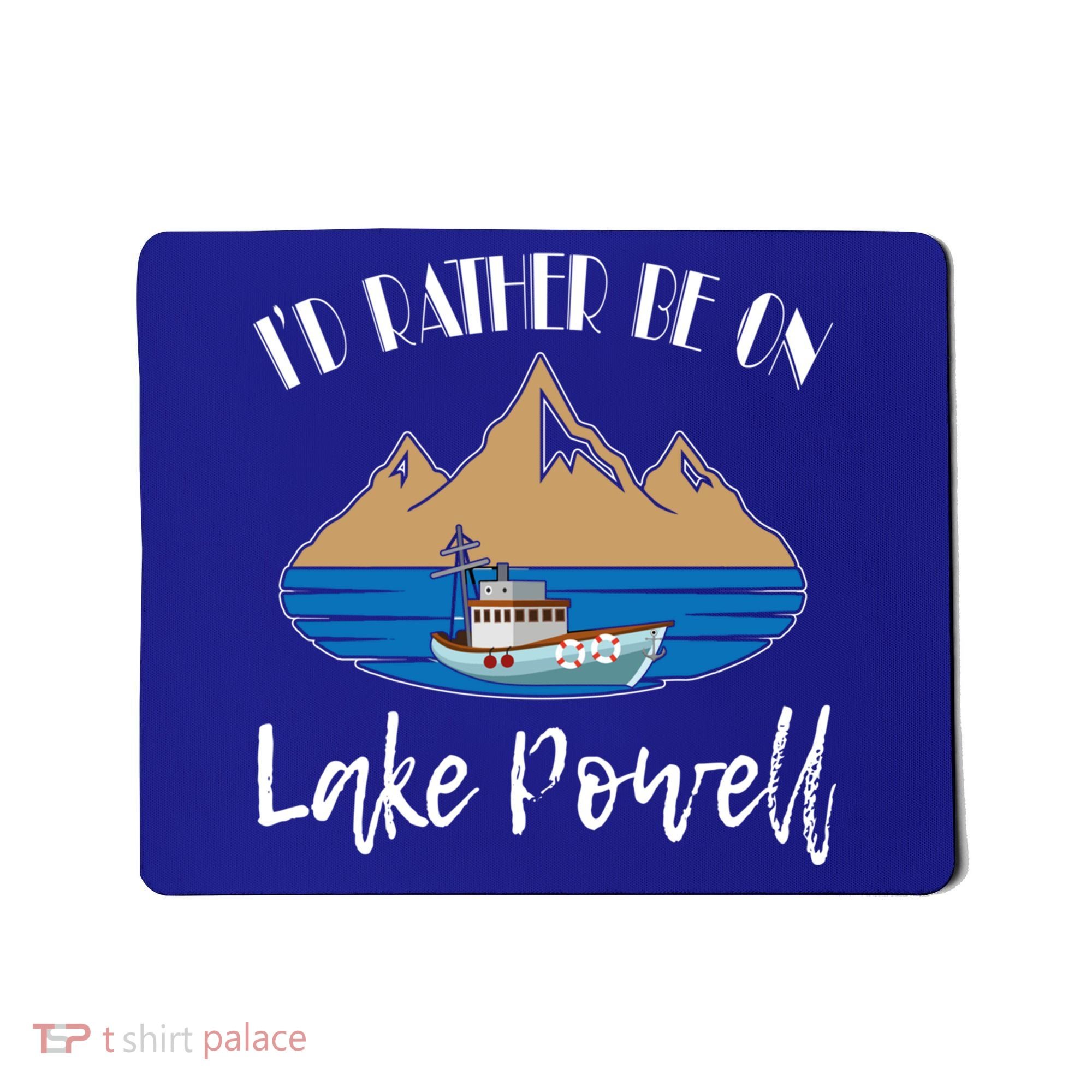 I'd Rather Be On Lake Powell Family Vacation Cute Gift Mousepad