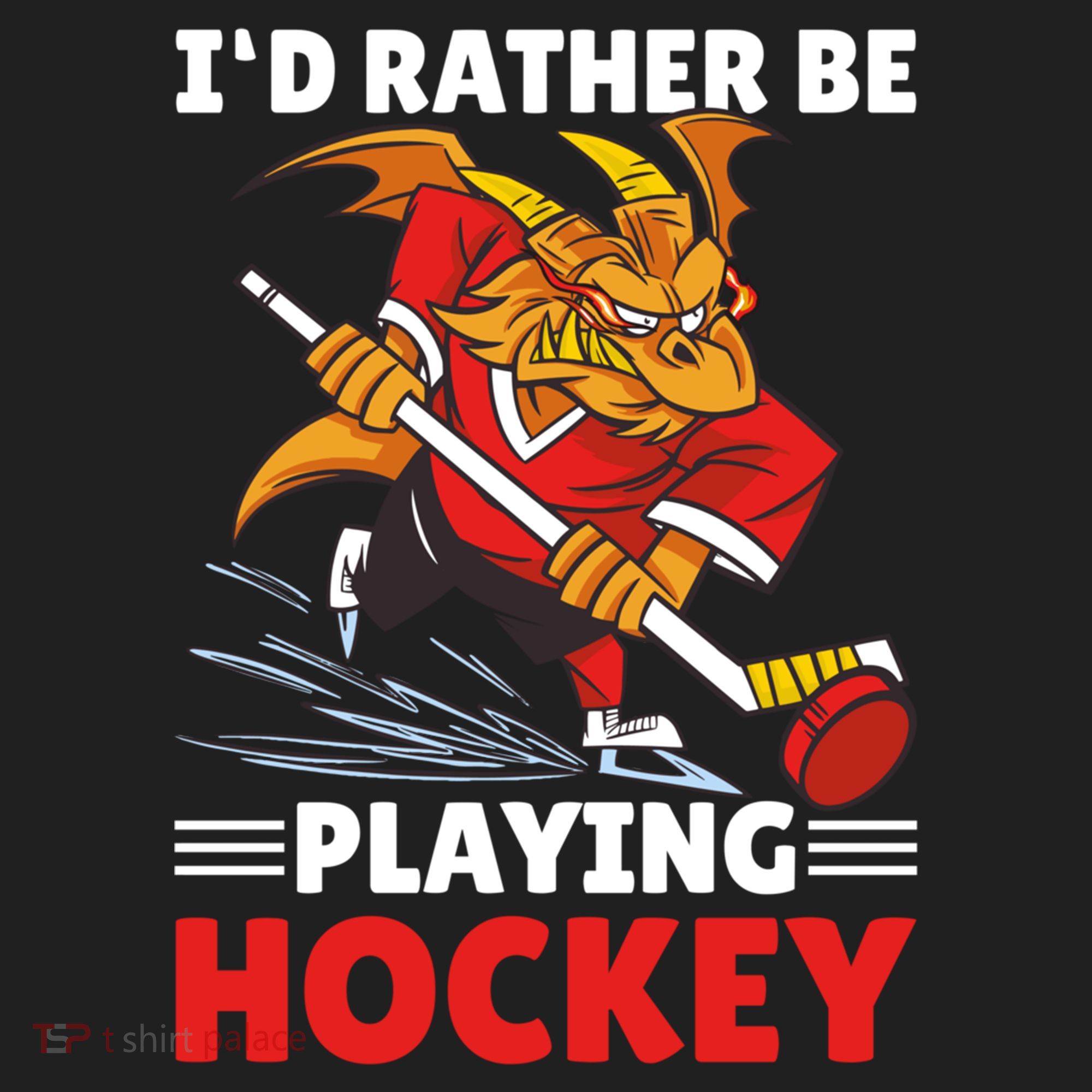 I'd Rather Be Playing Hockey With A Dragon For Hockey Great Gift Women's Sweatshirt